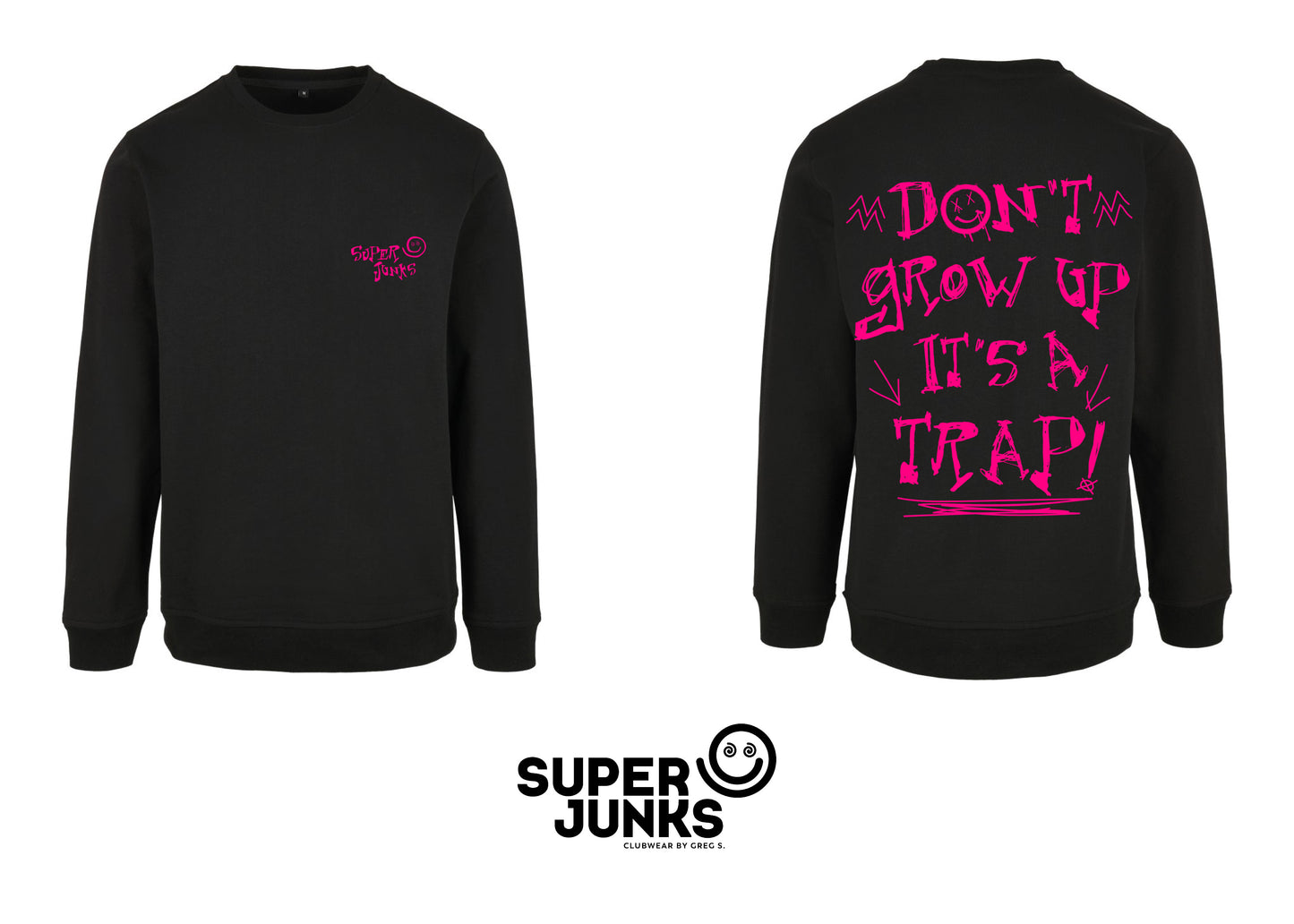 DON'T GROW UP PINK FLUO SWEATER