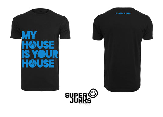 MY HOUSE IS YOUR HOUSE BLUE FLUO T-SHIRT