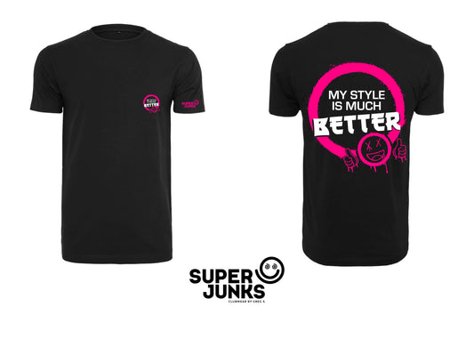 MY STYLE IS MUCH BETTER PINK FLUO T-SHIRT