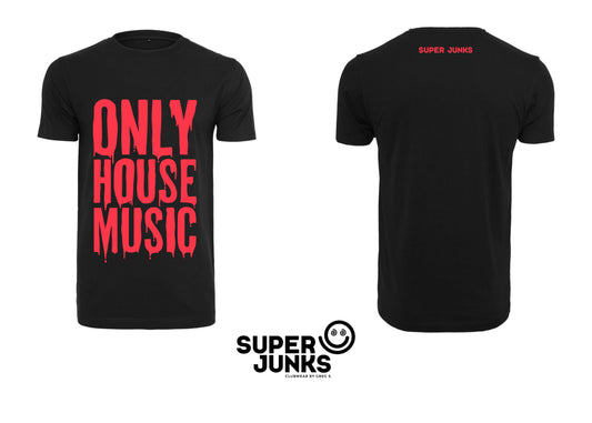 ONLY HOUSE MUSIC NEON RED FLUO T-SHIRT